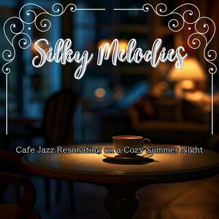 Cafe Jazz Resonating on a Cozy Summer Night