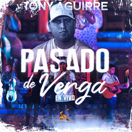 Pasado De Verga (En Vivo) | Boomplay Music