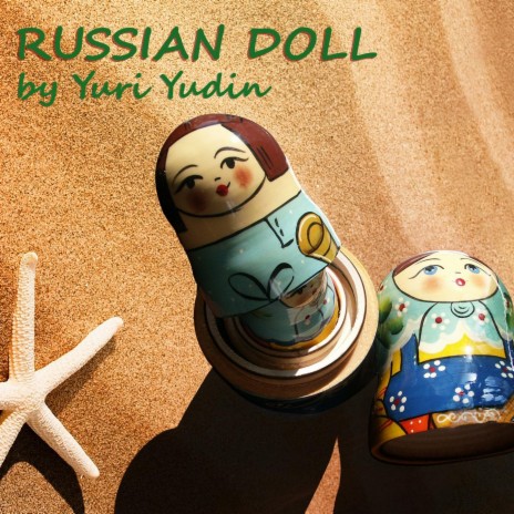 Russian Doll | Boomplay Music