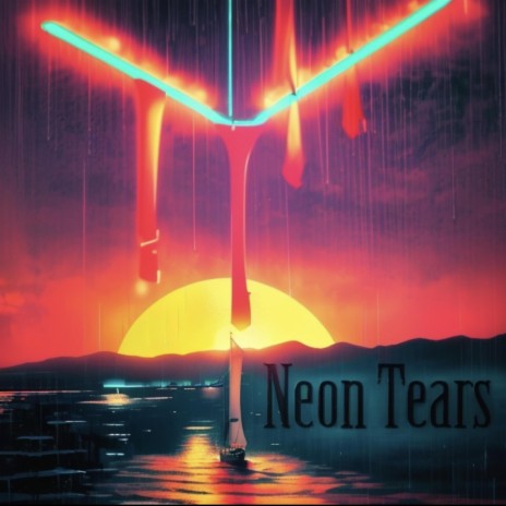 Neon Tears