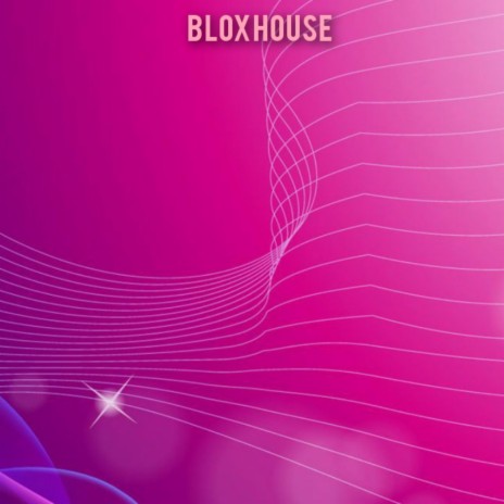 Blox House | Boomplay Music