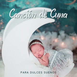 Canción de Cuna para Dulces Sueños