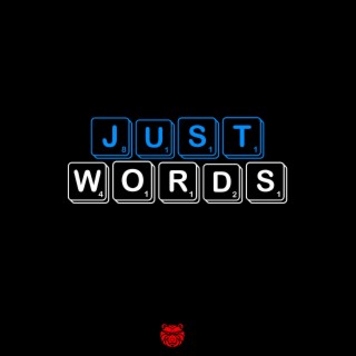 Just Words