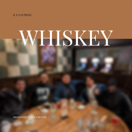 Whiskey | Boomplay Music