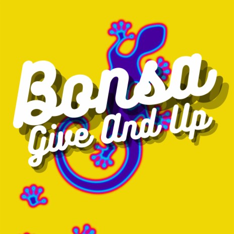 GIVE AND UP | Boomplay Music