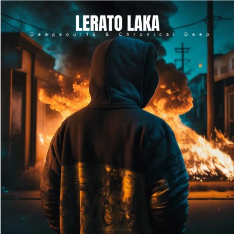 Lerato Laka ft. Chronical Deep