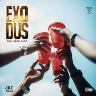 EXODUS: The Vibes Tape