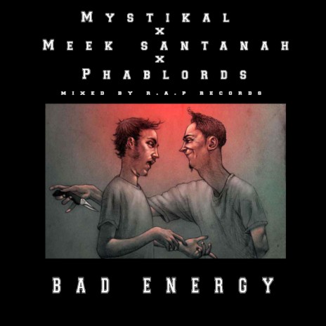 Bad Energy (feat. Meek Santana & Phablords) | Boomplay Music