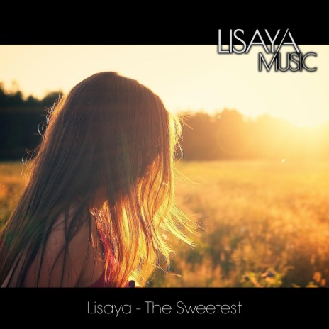 The Sweetest (Radio Edit)