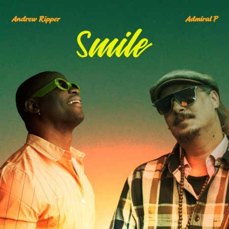 Smile ft. Admiral P | Boomplay Music