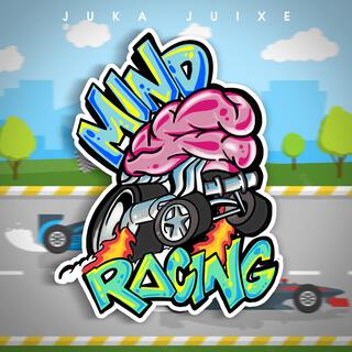 Mind Racing