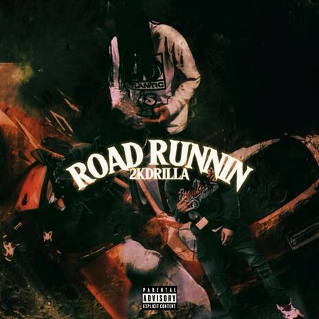 Road runnin | Boomplay Music