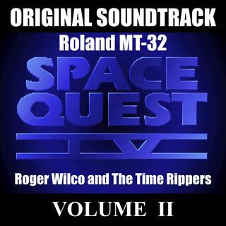 Space Quest IV: Roger Wilco and The Time Rippers: Roland MT-32, Vol.II (Original Game Soundtrack)