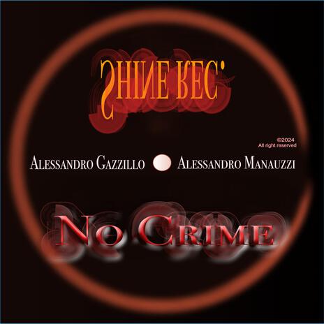 No Crime ft. Alessandro Manauzzi | Boomplay Music