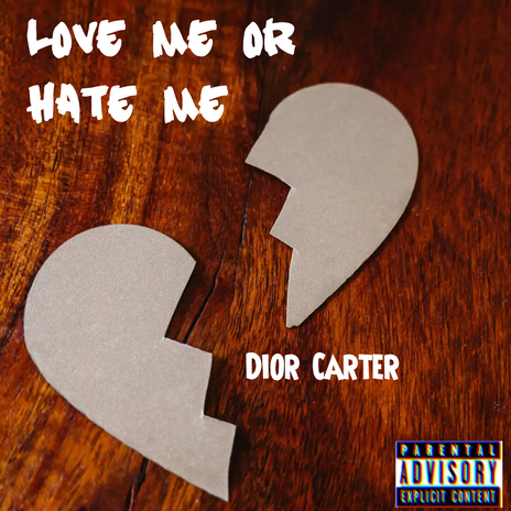 Love Me Or Hate Me ft. Andre Showers | Boomplay Music