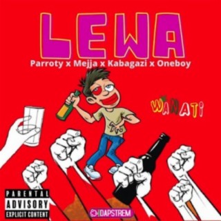 Lewa ft. Mejja, Kabagazi & Oneboy lyrics | Boomplay Music