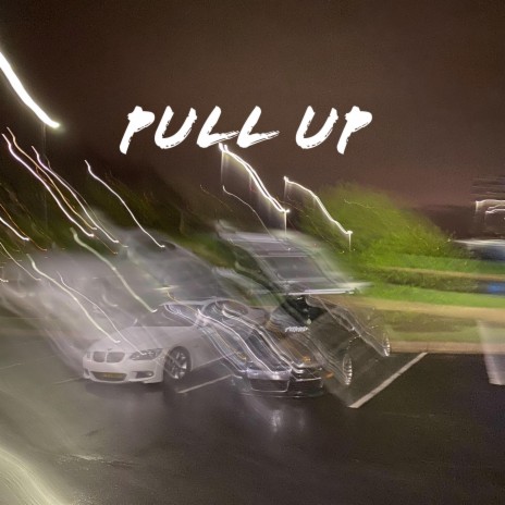 pull up | Boomplay Music