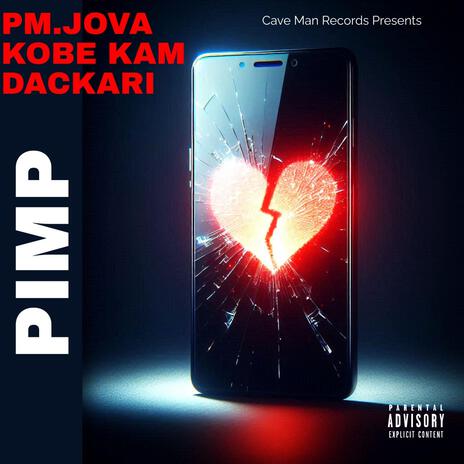 PIMP ft. Kobe Kam & Dak4Prez | Boomplay Music