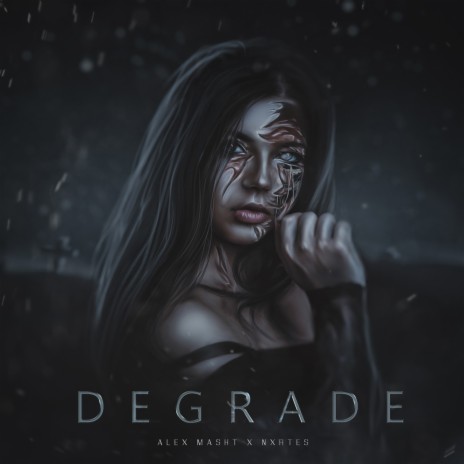 Degrade (Prod. by deadsixtin) ft. NXRTES