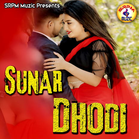 Sunar Dhodi ft. Sinku Shreya | Boomplay Music