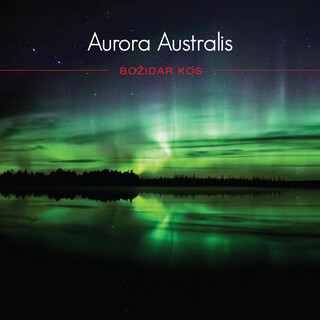 Simfonicni orkester RTV Slovenija in Bozidar Kos: Aurora Australis