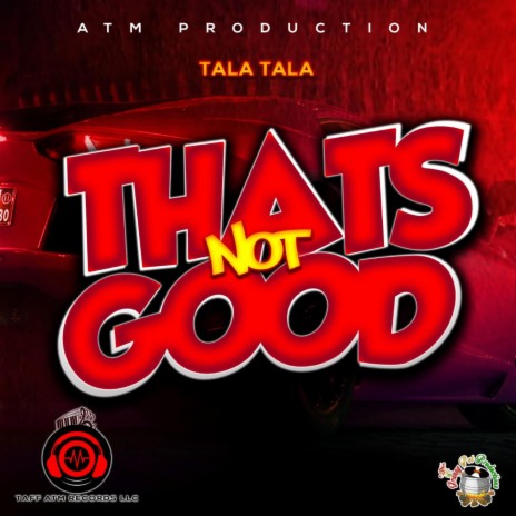 THATS NOT GOOD | Boomplay Music