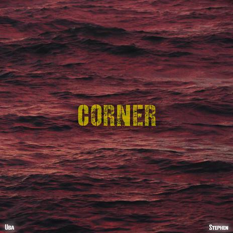 Corner | Boomplay Music