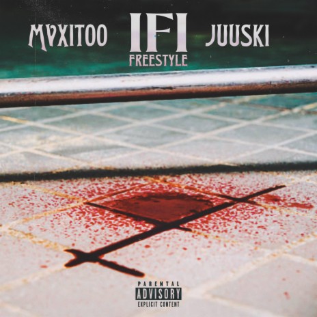 IFI FREESTYLE ft. JuuSki | Boomplay Music