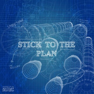 Stick To The Plan lyrics | Boomplay Music