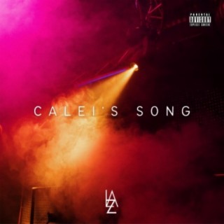 Calei's Song lyrics | Boomplay Music