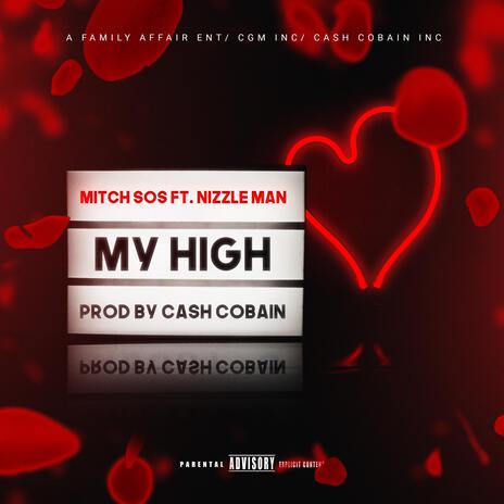 My High ft. Nizzle Man | Boomplay Music