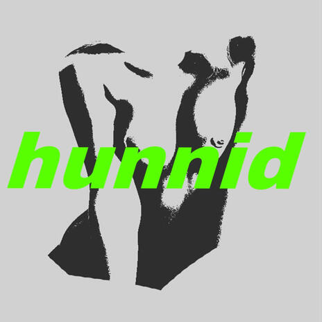 hunnid | Boomplay Music