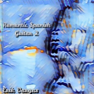 Romantic Spanish Guitar 2