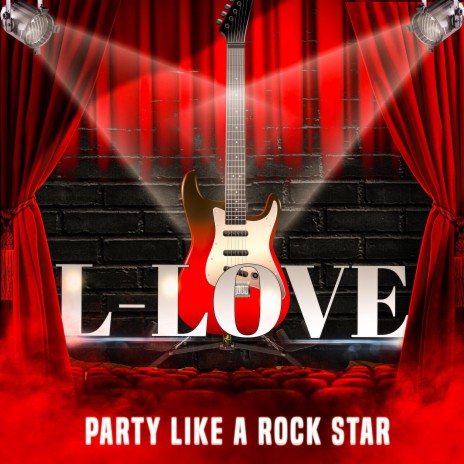 Party Like A Rock Star
