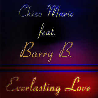 Everlasting Love (feat. Barry B.)