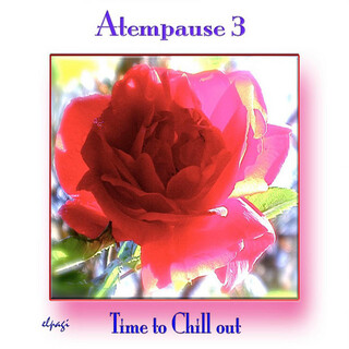 Time to Chill out - Atempause 3