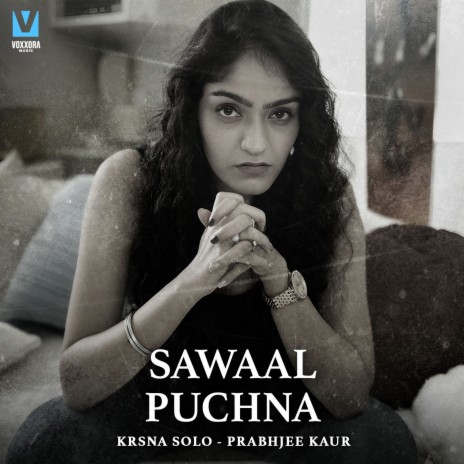 Sawaal Puchna ft. Prabhjee Kaur | Boomplay Music