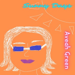 Sunny Days lyrics | Boomplay Music