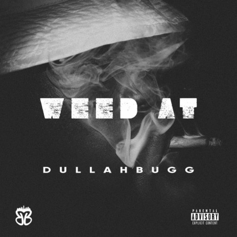 Weed At? ft. NateDane & ShellBugg | Boomplay Music