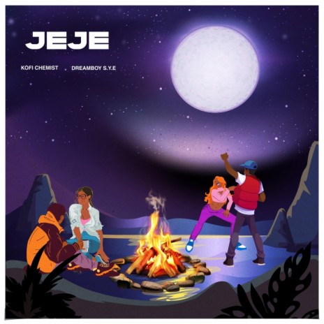 Jeje ft. DreamBoy SYE | Boomplay Music