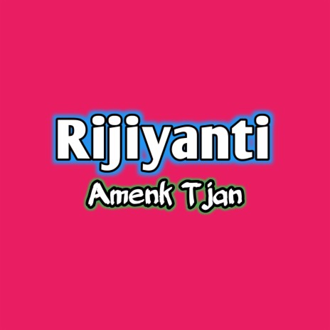 Rijiyanti | Boomplay Music