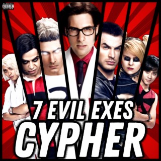 7 Evil Exes Cypher