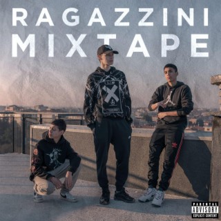 Ragazzini Mixtape