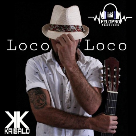 Loco Loco | Boomplay Music