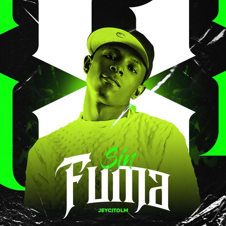 Sin Fuma | Boomplay Music