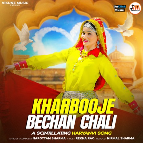 Kharbooje Bechan Chali | Boomplay Music