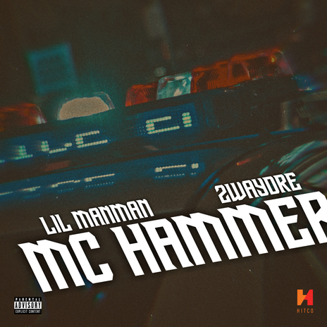 MC Hammer ft. Lil Manman | Boomplay Music