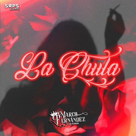 La Chula | Boomplay Music