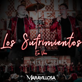 Los Sufrimientos (En Vivo)