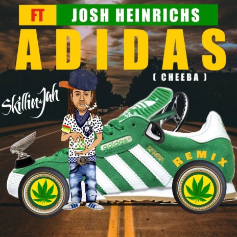 Adidas (Cheeba Remix) ft. Josh Heinrichs | Boomplay Music